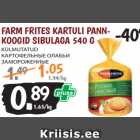 Allahindlus - FARM FRITES KARTULI PANN- KOOGID SIBULAGA 540 G