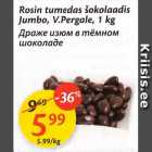 Allahindlus - Rosin tumedas šokolaadis Jumbo, V.Pergale, 1 kg