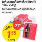 Allahindlus - Jahutatud lumekrabipulk Vici, 250 g