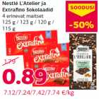 Nestlé L'Atelier ja
Extrafi no šokolaadid