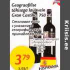 Allahindlus - Geografilise tähisega lauavein Gran Castillo, 750 ml