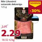 Nõo Lihavürst
veisesink dekooriga
125 g