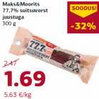 Maks&Moorits
77,7% suitsuvorst
juustuga
300 g