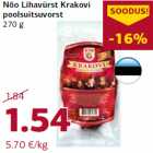 Allahindlus - Nõo Lihavürst Krakovi
poolsuitsuvorst
270 g