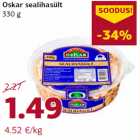 Allahindlus - Oskar sealihasült
330 g