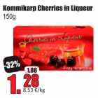 Kommikarp Cherries in Liqueur 150 g