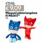 Allahindlus - Mänguasi pehme kangelane
PJ MASKS**
1 tk