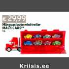 Mänguasi auto mini treiler
MACK CARS**
1 tk