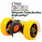 Mänguauto Tumble Bee New
Bright puldiga**
1 tk