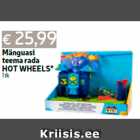 Mänguasi
teema rada
HOT WHEELS*
1 tk