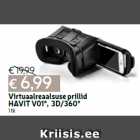 Allahindlus - Virtuaalreaalsuse prillid
HAVIT V01*, 3D/360°
1 tk