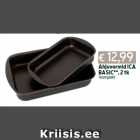 Ahjuvormid ICA
BASIC**, 2 tk
1 komplekt