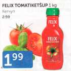 FELIX TOMATIKETŠUP 1 KG