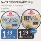 SANTA BREMOR MÄÄRE 90 G