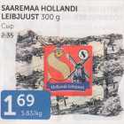 SAAREMAA HOLLANDI LEIBJUUST 300 G