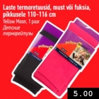 Laste termoretuusid, must või fuksia,
pikkusele 110-116 cm