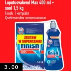 Loputusvahend Max 400 ml +
sool 1,5 kg 