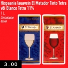 Allahindlus - Hispaania lauavein El Matador Tinto Tetra
või Blanco Tetra 