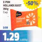 E-PIIM HOLLANDI JUUST 350 g