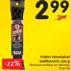 Allahindlus - Krahvi vinnutatud
sealihavorst, 200 g