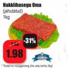 Allahindlus - Hakklihasegu Oma
(jahutatud)
1kg
