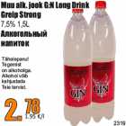 Muu alk. jook G:N Long Drink
Greip Strong

