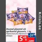 Allahindlus - Mustad ploomid või
aprikoosid glasuuris, 1 kg
