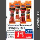 Allahindlus - Vinnutatud kabanossid
Tarczynski, 120 g
