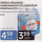 Allahindlus - VÄRSKA ORIGINAAL KORBONISEERITUD LOODUSLIK MINERAALVESI