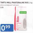 TARTU MILL PIKATERALINE RIIS 1 KG