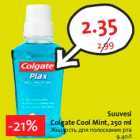 Allahindlus - Suuvesi
Colgate Cool Mint, 250 ml