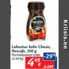 Allahindlus - Lahustuv kohv Classic,
Nescafe, 200 g
