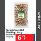 Allahindlus - Pistaatsiapähklid
Mini Day, 500 g
