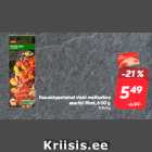 Kauaküpsetatud viski maitseline
searibi Rimi, 600 g