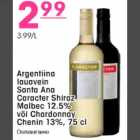 Allahindlus - Argentina lauavein Santa Ana Caracter Shiraz Malbec 12,5% või Chardonnay Chenin 13%, 75cl