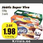 Allahindlus - Jäätis Super Viva
530g
3 sorti