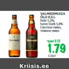 VALMIERMUIZA
ÕLU 0,5 L