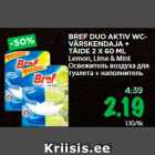 Allahindlus - BREF DUO AKTIV WCVÄRSKENDAJA
+
TÄIDE 2 X 60 ML