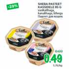 Allahindlus - SHEBA PASTEET
KASSIDELE 85 G