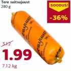 Allahindlus - Tere suitsujuust
280 g