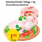 Jahutatud broiler Tallegg, 1 kg