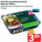 Grill-liha mustikamarinaadis
Rakvere, 500 g
