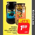 Kivideta
oliivid Rimi,
935 g / neto 455 g