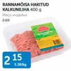 RANNAMÕISA HAKITUD KALKUNILIHA 400 G