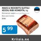 MAKS & MOORITS SUITSUKEEDU RIBI KONDITA, kg