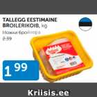 TALLEGG EESTIMAINE BROILERIKOIB, kg