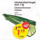 Allahindlus - Värsked pikad kurgid,Eesti,1 kg kileta