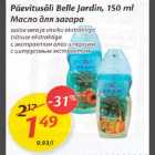 Allahindlus - Рäеvitusõli Belle Jаrdin, 150 ml