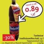 Allahindlus - Tanheiser
traditsiooniline kali, 1,5 l