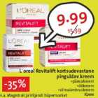 Allahindlus - L`oreal Revitalift kortsudevastane
pinguldav kreem
•päevakreem
•öökreem
•silmaümbruskreem